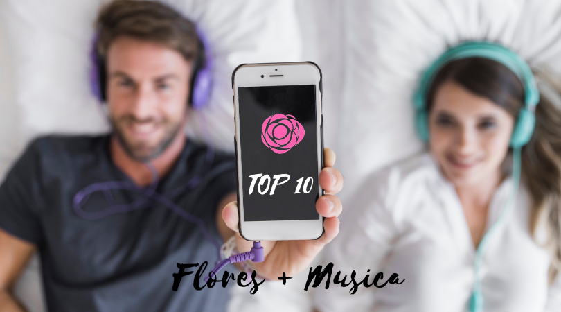 top 10 Flores + Musica